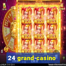 24 grand-casino