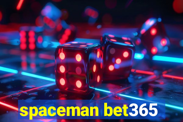 spaceman bet365