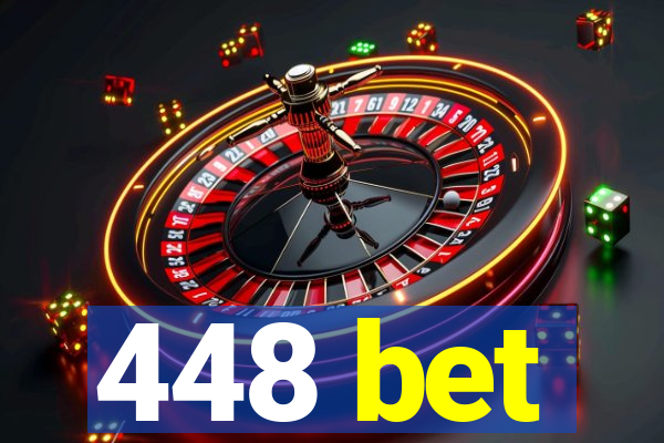 448 bet