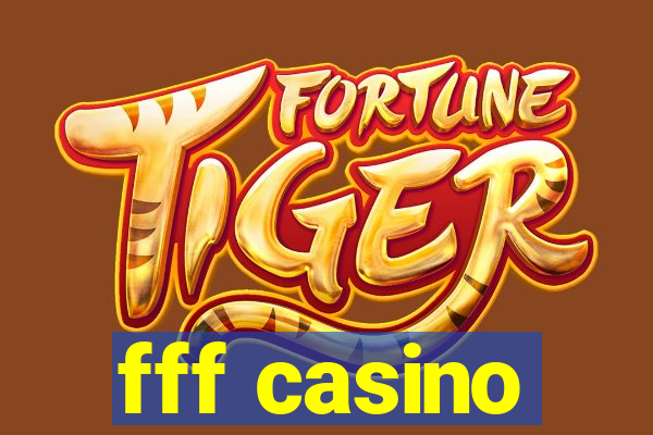 fff casino