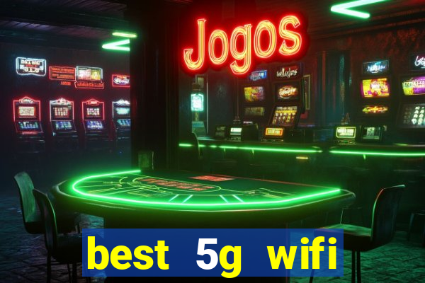 best 5g wifi router with sim card slot