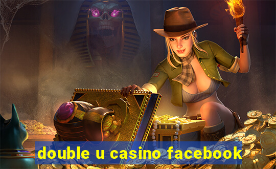 double u casino facebook