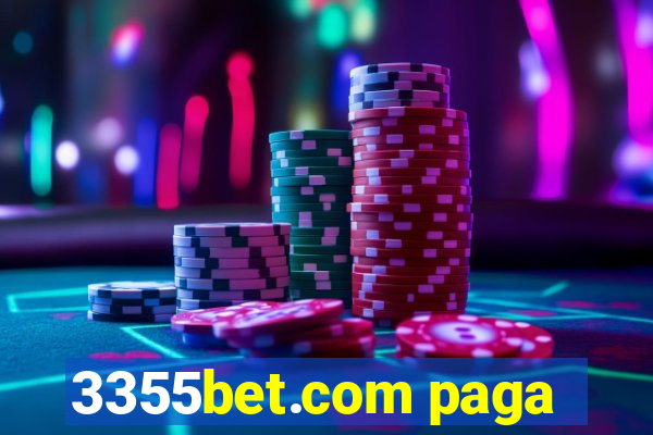 3355bet.com paga