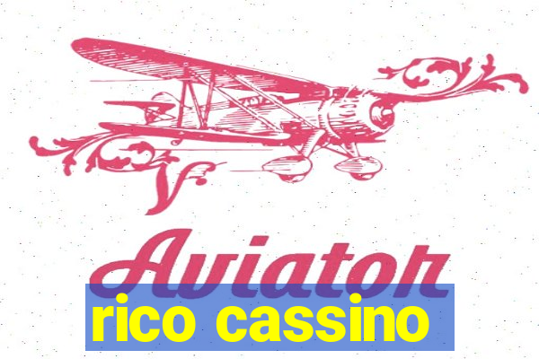 rico cassino