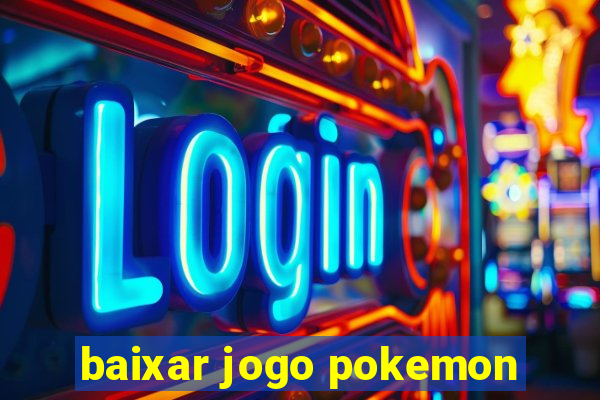 baixar jogo pokemon