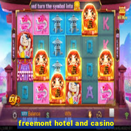 freemont hotel and casino