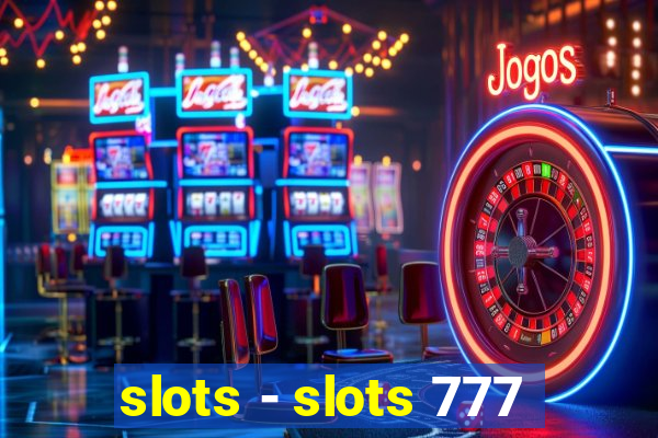 slots - slots 777