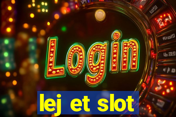 lej et slot