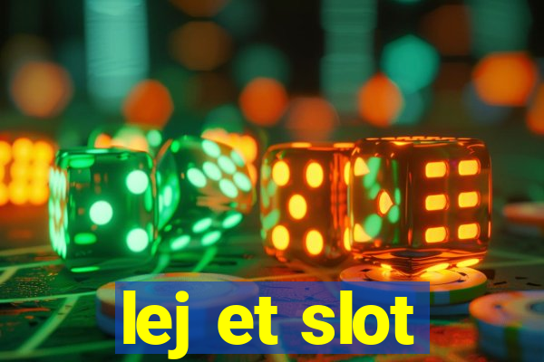 lej et slot