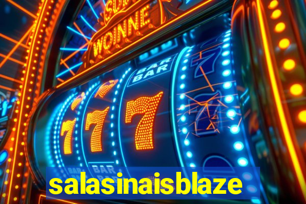 salasinaisblaze