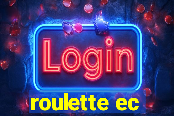 roulette ec