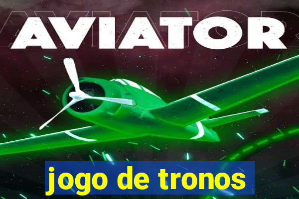 jogo de tronos