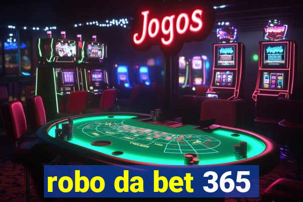 robo da bet 365