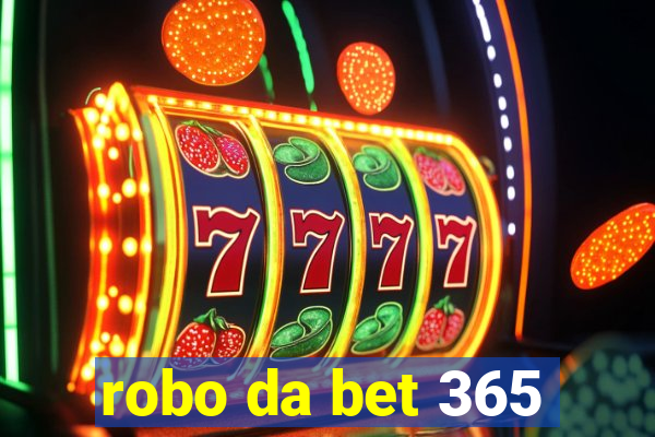 robo da bet 365