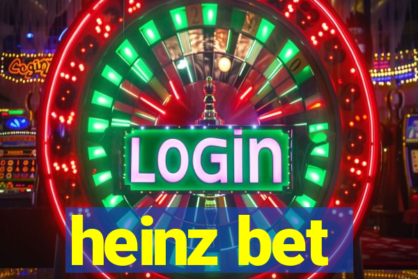 heinz bet