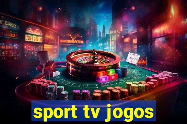 sport tv jogos