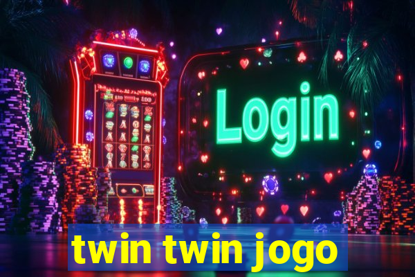 twin twin jogo