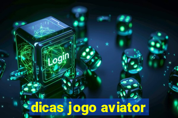 dicas jogo aviator