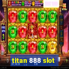 titan 888 slot