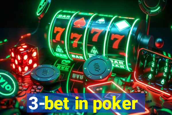 3-bet in poker