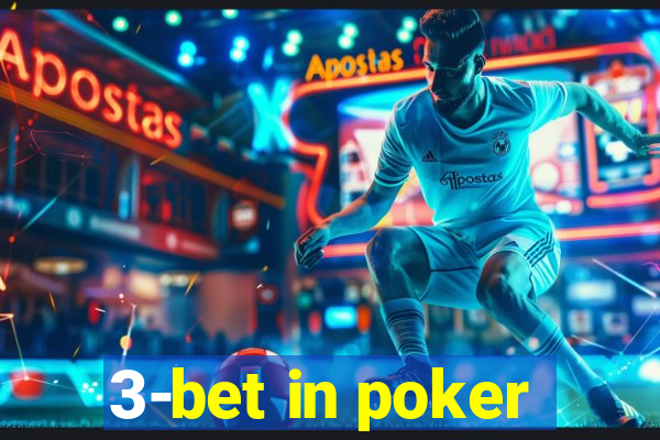 3-bet in poker