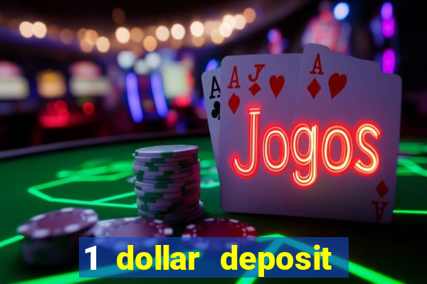 1 dollar deposit casino nz 2022