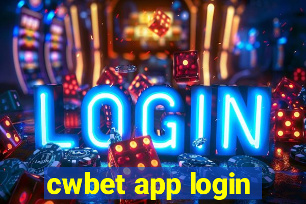 cwbet app login