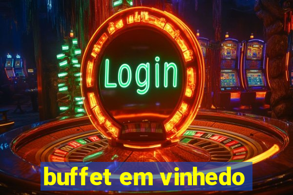 buffet em vinhedo