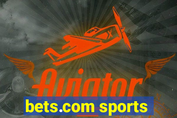 bets.com sports