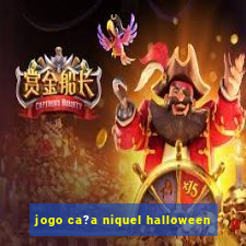 jogo ca?a niquel halloween