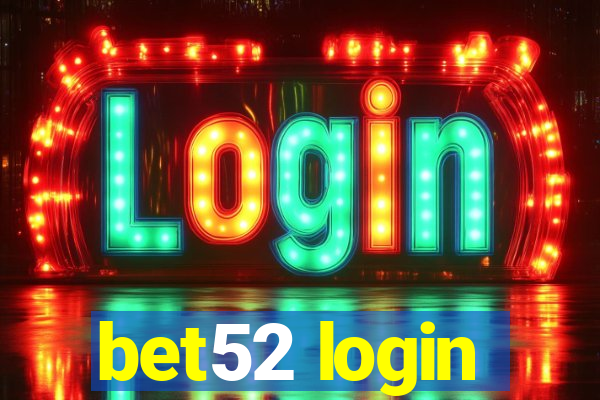 bet52 login