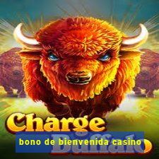 bono de bienvenida casino