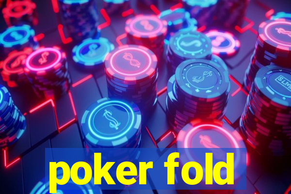 poker fold