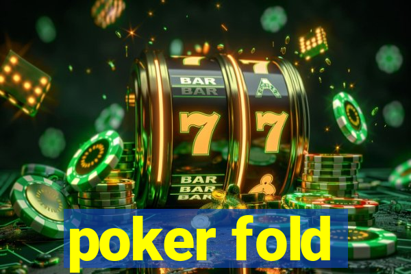 poker fold