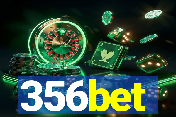 356bet