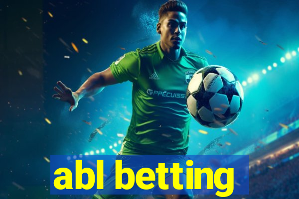 abl betting