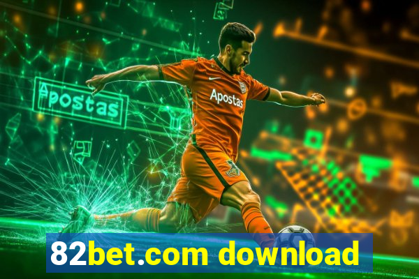 82bet.com download