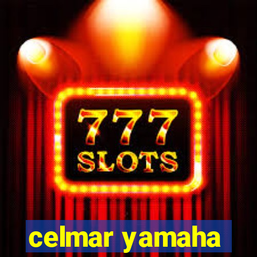 celmar yamaha