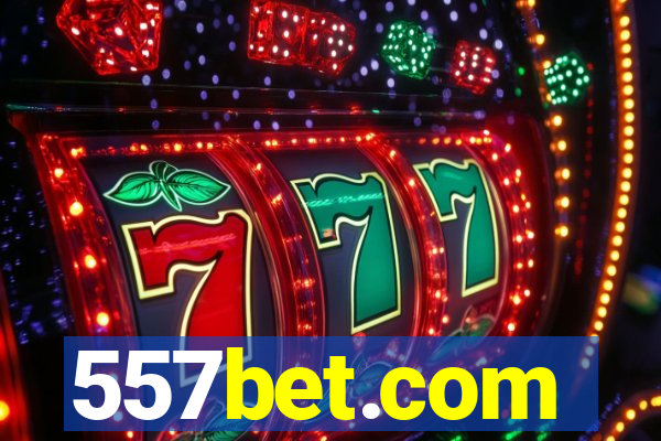 557bet.com