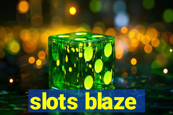 slots blaze