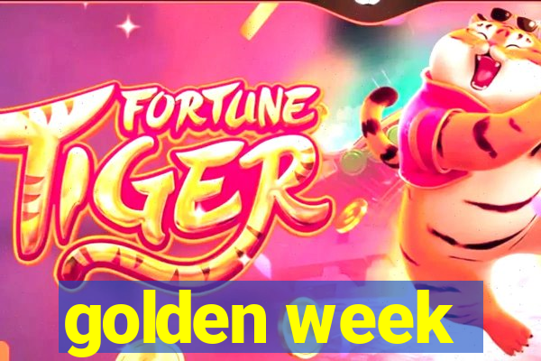 golden week