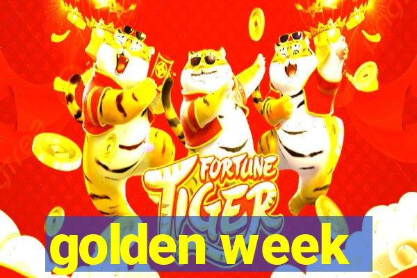 golden week