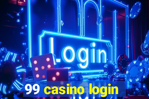 99 casino login