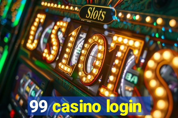 99 casino login