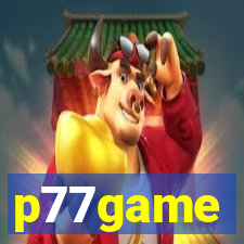 p77game