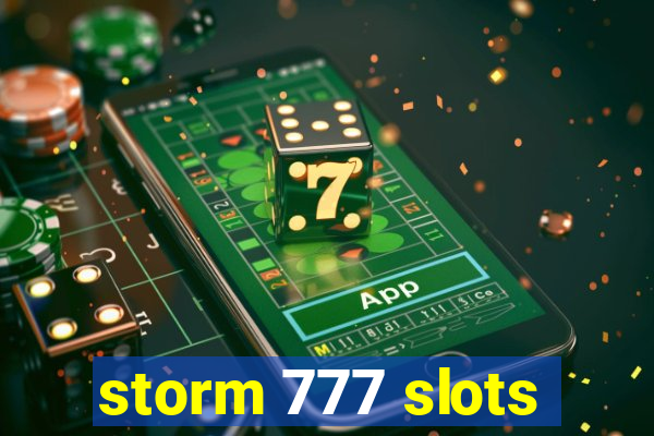 storm 777 slots