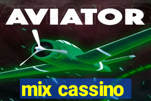 mix cassino