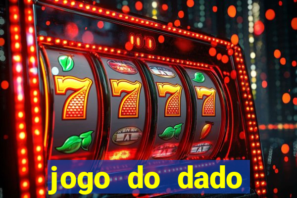 jogo do dado esporte da sorte