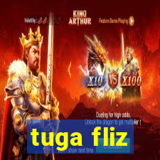 tuga fliz