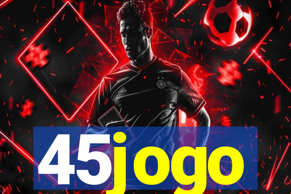 45jogo